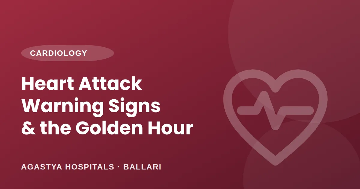 Heart Attack Warning Signs: Why the First Hour Matters Most